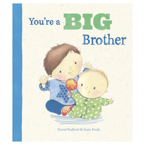You're a Big Brother by David Bedford & Susie Poole (Hardcover)